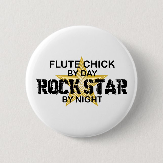 Flöten-Küken-Rockstar bis zum Nacht Button (Vorderseite)