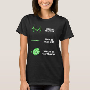 Flottenmanager Kosten Manager Fahrzeuge Eigentümer T-Shirt