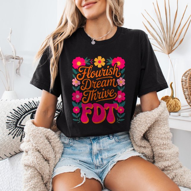 Flourish Dream Thrive FDT Floral Anti-Trump Resist T-Shirt (Von Creator hochgeladen)