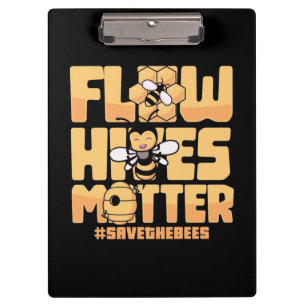 Flow Hives Matter Bees Klemmbrett