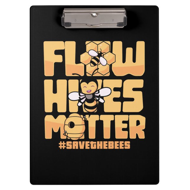 Flow Hives Matter Bees Klemmbrett (Vorderseite)