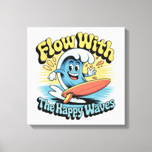 Flow Mit Den Glücklichen Wellen Wandkunst Leinwanddruck