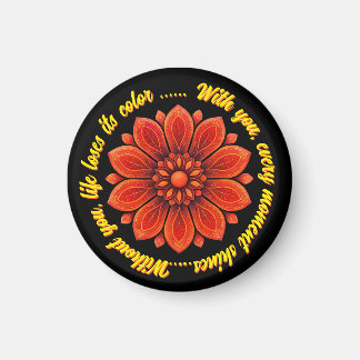 FLOWER GIFT MOM DAUGHTER SISTER TEACHER FRIEND MAGNET