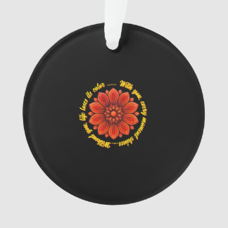 FLOWER GIFT MOM DAUGHTER SISTER TEACHER FRIEND ORNAMENT