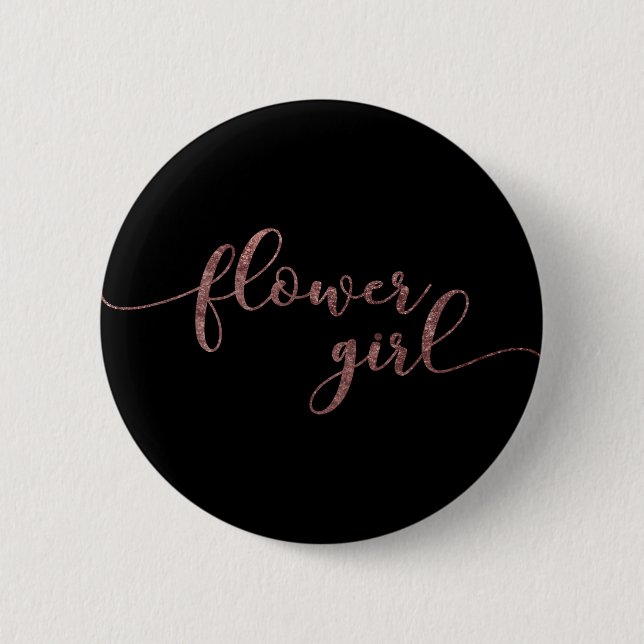 "Flower Girl" Rose Gold Glitzer auf Schwarz Button (Vorderseite)