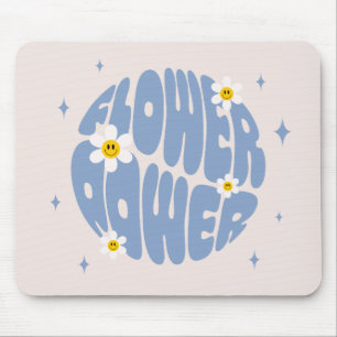 Flower Power Slogan Mousepad