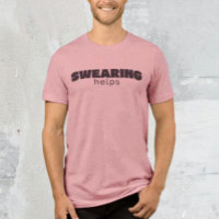 Fluchen Hilft T-Shirt – Lustige Sarkastische Aussa