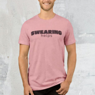 Fluchen Hilft T-Shirt – Lustige Sarkastische Aussa Tri-Blend Shirt