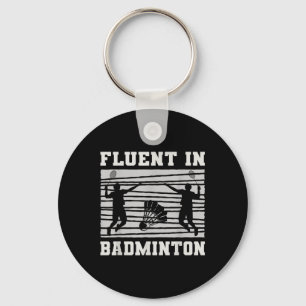 Fluent in Badminton Shuttle-Rackets Spaß Schlüsselanhänger