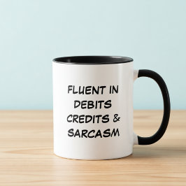 Fluent in Debits Funny Accounting Coffee Mug Tasse