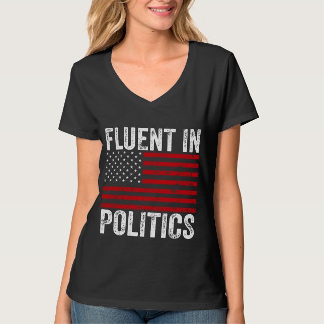 Fluent in der Politik T-Shirt (Vorderseite)
