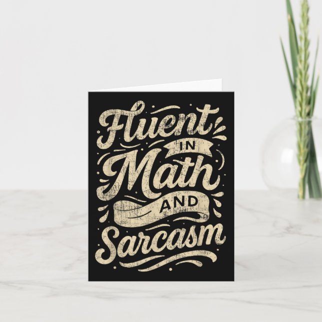 Fluent in Mathe und Sarcasm Funny Lehrer Karte (Vorderseite)