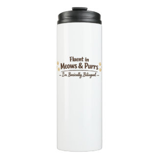 Fluent in Meows & Purrs Funny Cat Lover Gift Thermosbecher