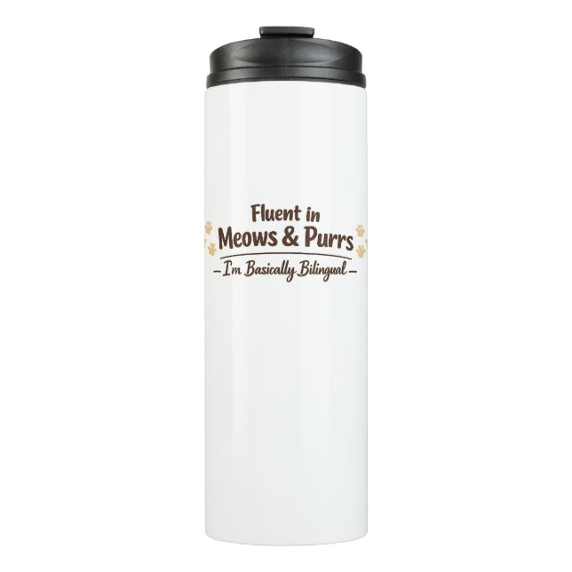 Fluent in Meows & Purrs Funny Cat Lover Gift Thermosbecher (Vorderseite)