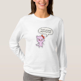 Fluff Around and Find Out  T-Shirt