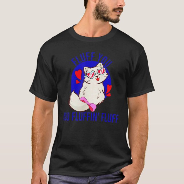 Fluff Fluffin Fluff Niedliche Katze mit Herz T-Shirt (Vorderseite)