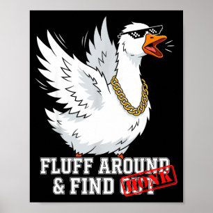 Fluff herum und finde heraus lustige Gangster-Gans Poster