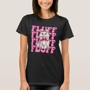 Fluff Perserkatze Mädchen Katzenmutter Rosa Coquet T-Shirt