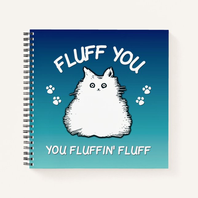 Fluff Sie Fluffin Fluff Kitty Cat Notizbuch (Vorderseite)