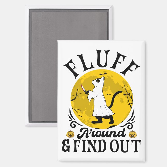 Fluff um und finden heraus, Beängstigendes Katzen  Magnet (Vorderseite/Rückseite)