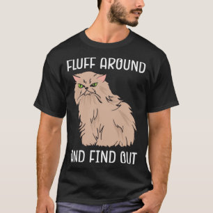 Fluff umher und finden Sie heraus, Katzen erwachse T-Shirt