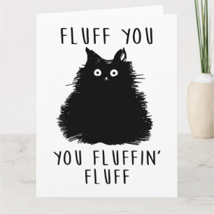 Fluff You Black Cat Zeichnend Karte