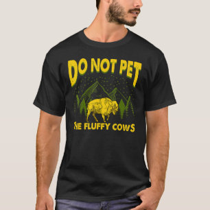 Fluffige Kühe streicheln Bisons Wasserbüffel T-Shirt