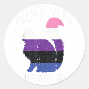 Fluffin Fluff Gender Fluid Pride Katze Runder Aufkleber