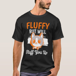 Fluffy aber wird Sie katzenkätzchen puppen T-Shirt