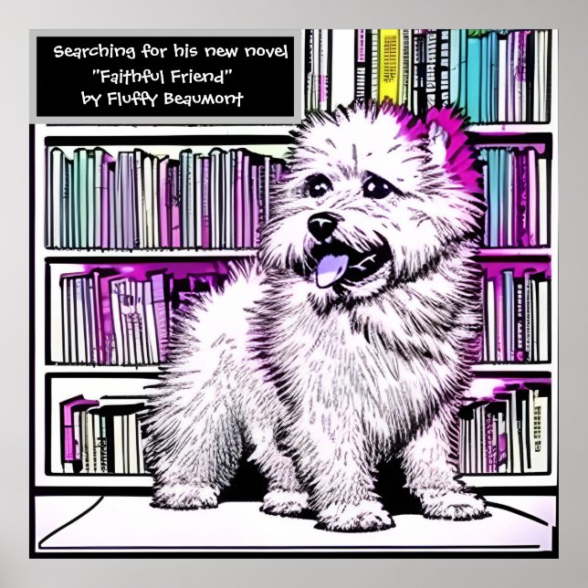 Fluffy Beaumont Dog Library bearbeitbar Poster (Vorne)