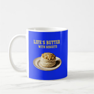 Fluffy Biscuit auf einem Teller, Life's Butter Bis Kaffeetasse