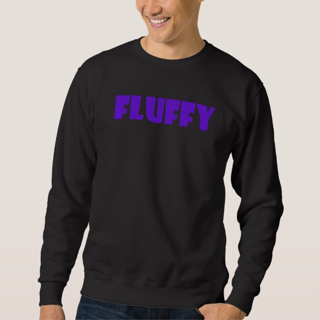Fluffy Es ist wichtig, die Adjektive richtig zu ma Sweatshirt (Vorderseite)