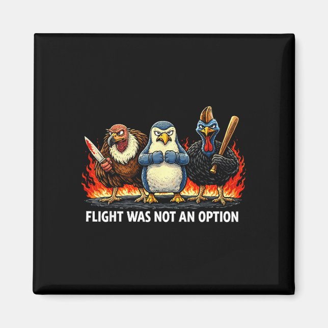 Flug war keine Option  Magnet (Vorne)