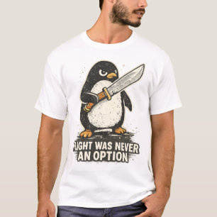Flug war nie eine Option Shirt, lustiger Pinguin T-Shirt