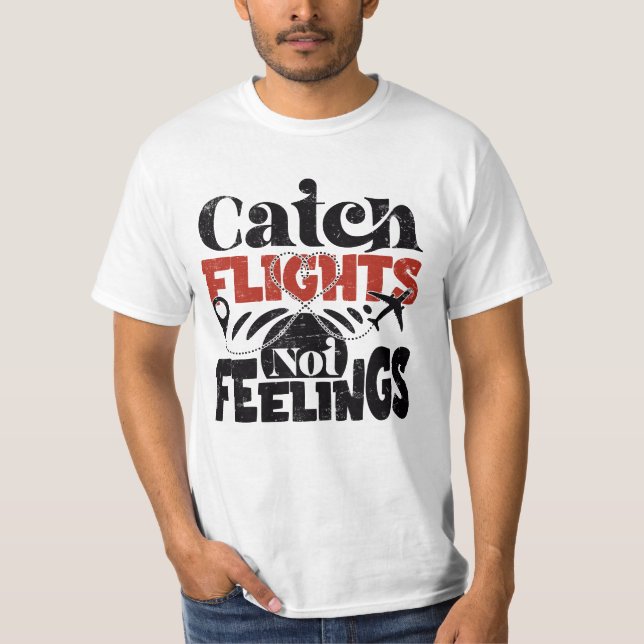 Flüge ohne Gefühle T-Shirt (Vorderseite)