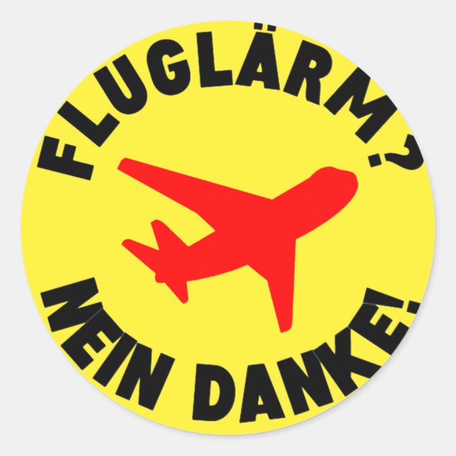 Fluglärm? Nein! Danke! Runder Aufkleber (Vorderseite)