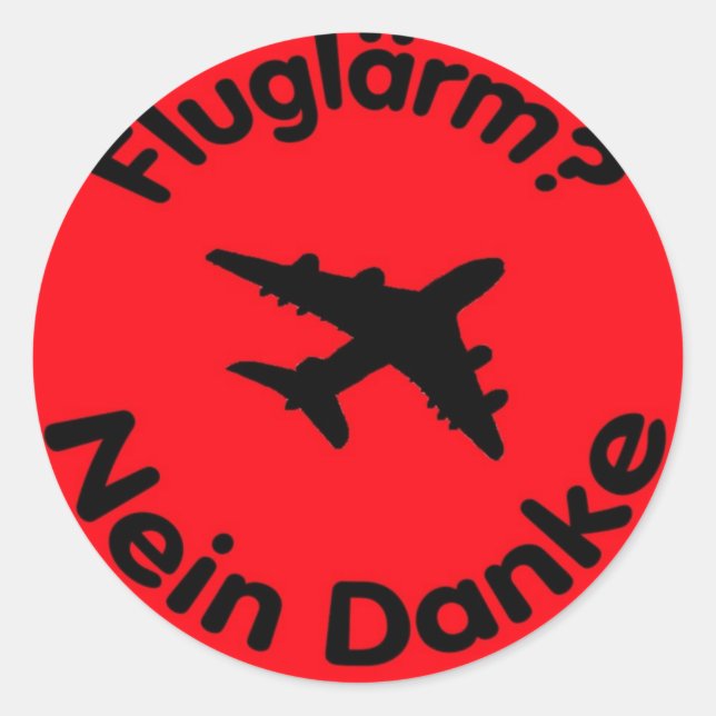 Fluglärm? Nein Danke Runder Aufkleber (Vorderseite)