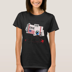 Flugticket Erie Girl from Erie Bordkarte T-Shirt