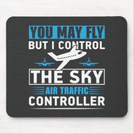 Flugverkehrsleiter Flughafen Funny Zitat Mousepad