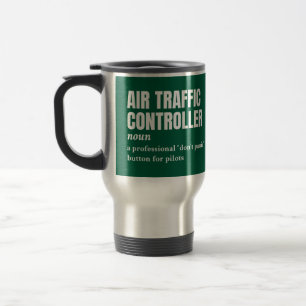 Flugverkehrsleiter - Funny Definition Reisebecher