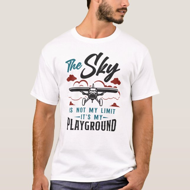 Flugzeug Pilot Flugzeug der Himmel ist nicht mein  T-Shirt (Vorderseite)