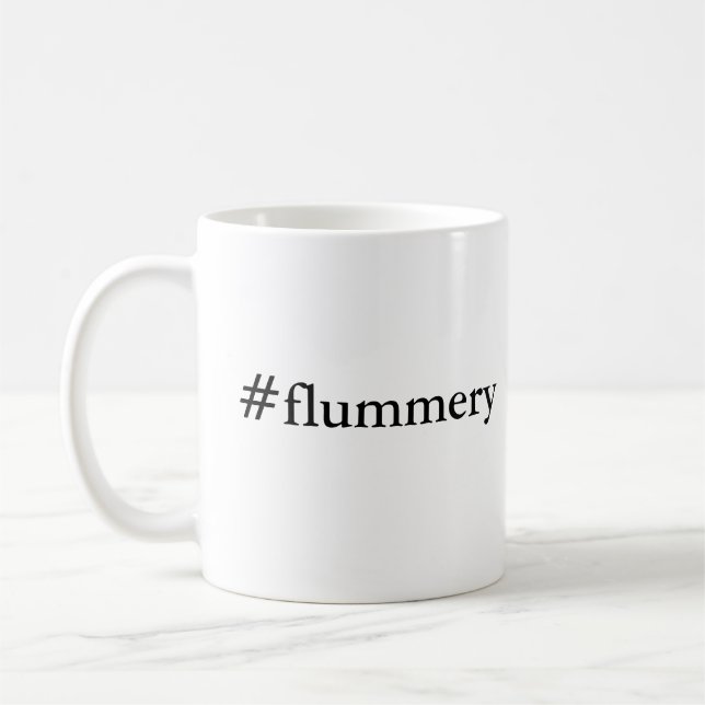 Flummery-Tasse - der entscheidende Hohnkommentar Kaffeetasse (Links)