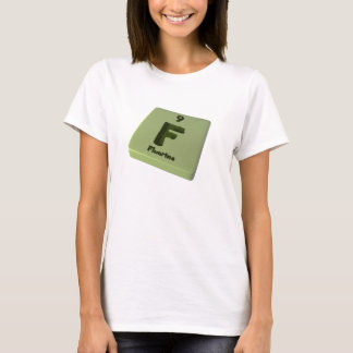 Fluor F T-Shirt