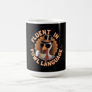 Fluoreszenz in der Fowl Language Funny Design für  Kaffeetasse