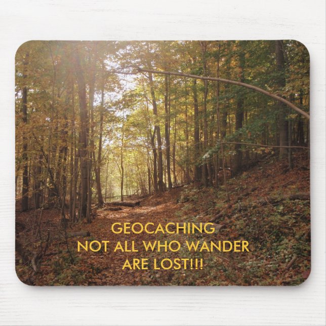 Flussbiegung 2, GEOCACHINGNOT ALLER WHO WANDERARE Mousepad (Vorne)