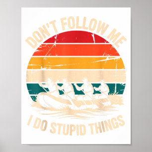 Flussfloßdesign für Männer Frauen Weißwasser Fluss Poster