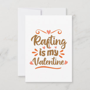 Flussfloßfahren ist mein Valentinstag Lustiges Val Karte