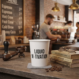 Flüssige Motivation Moderner Kaffeetrinker Pappbecher
