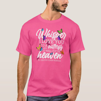 Flüstern Ich Liebe Sie Schmetterling und religiöse T-Shirt