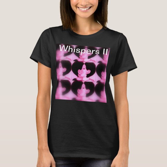 Flüstern II, T - Shirt (Vorderseite)